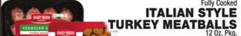 Bravo Supermarkets Shady brook farms italian style turkey meatballs offer