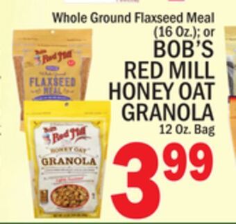 C Town Bob's red mill honey oat granola offer