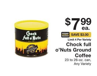 Fairway Store Market Chock full o'nuts ground coffee offer