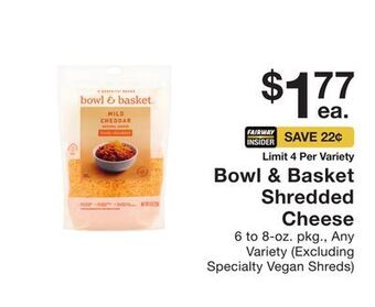 Fairway Store Market Bowl & basket shredded cheese offer