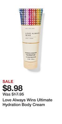 Bath & Body Works Love always wins ultimate hydration body cream offer