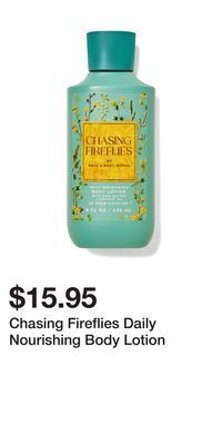 Bath & Body Works Chasing fireflies daily nourishing body lotion offer
