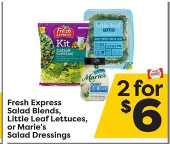 Weis Markets Fresh express salad blends, little leaf lettuces, or marie's salad dressings offer