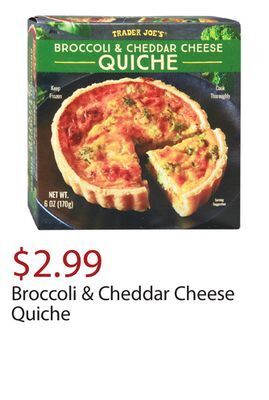 Trader Joe's Broccoli & cheddar cheese quiche offer
