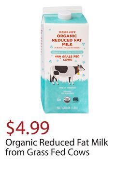 Trader Joe's Organic reduced fat milk from grass fed cows offer