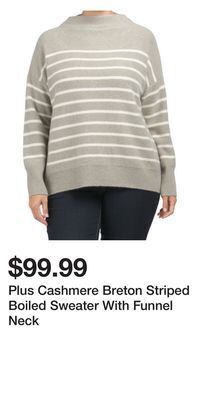 TJ Maxx Plus cashmere breton striped boiled sweater with funnel neck offer