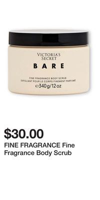 Victoria's Secret Fine fragrance fine fragrance body scrub offer