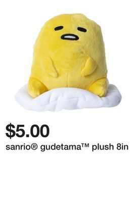 Five Below Sanrio gudetama plush 8in offer