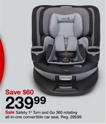 Target Safety 1 st turn and go 360 rotating all-in-one convertible car seat offer