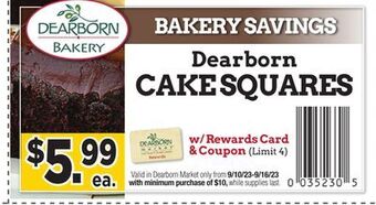 Dearborn Market Dearborn cake squares offer