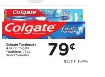Food 4 Less Colgate Toothpaste 4 Oz Or Colgate Toothbrush offer