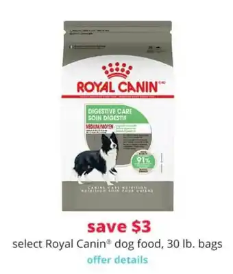 Pet Smart Royal Canin Dog Food, 30 Lb. Bags offer