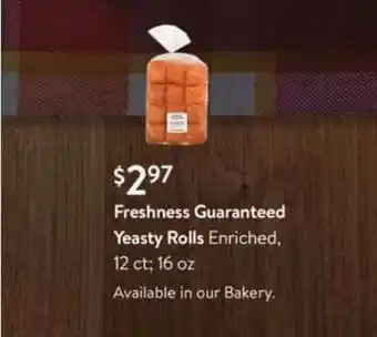 Walmart Freshness Guaranteed Yeasty Rolls offer