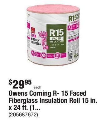 The Home Depot Owens corning r- 15 faced fiberglass insulation roll 15 in. x 24 ft. (1 roll) offer