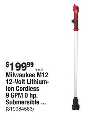 The Home Depot Milwaukee m12 12-volt lithium-ion cordless 9 gpm 0 hp. submersible stick water transfer pump (tool only) offer