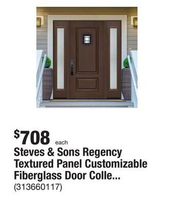 The Home Depot Steves & sons regency textured panel customizable fiberglass door collection offer