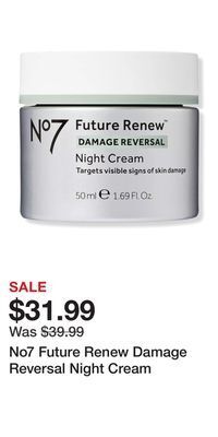 Ulta Beauty No7 future renew damage reversal night cream offer