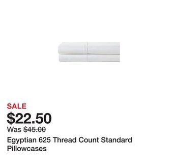 Belk Egyptian 625 thread count standard pillowcases offer