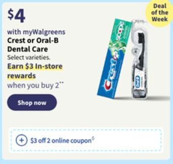 Walgreens Crest or oral-b dental care offer