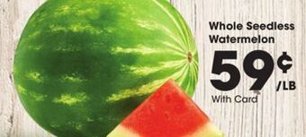 Ralphs Whole seedless watermelon offer