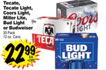 Superior Grocers Tecate, tecate light, coors light, miller lite, bud light or budweiser 30 pack offer