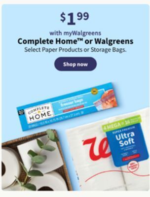 Walgreens Complete home or walgreens offer