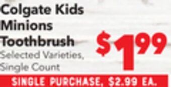 Vallarta Supermarkets Colgate kids minions toothbrush offer