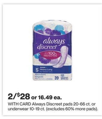 CVS Always discreet pads 20-66 ct. or underwear 10-19 ct offer