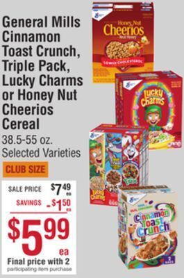 Smart & Final General mills cinnamon toast crunch, triple pack, lucky charms or honey nut cheerios cereal offer