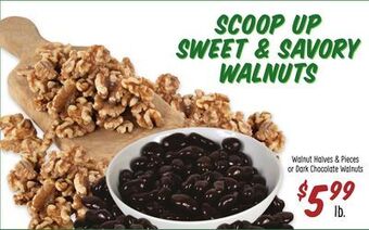 Sprouts Farmers Market Walnut halves & pieces or dark chocolate walnuts offer