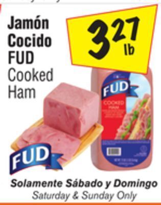El Super Fud cooked ham offer