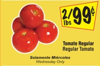 El Super Regular tomato offer