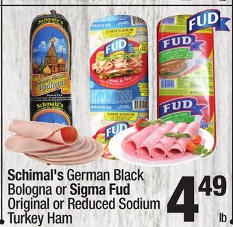 Super King Markets Schimal's german black bologna or sigma fud original or reduced sodium turkey ham offer