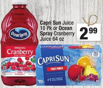 Super King Markets Capri sun juice 10 pk or ocean spray cranberry juice 64 oz offer