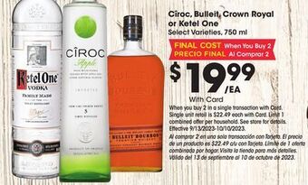 Ralphs Cîroc, bulleit, crown royal or ketel one offer