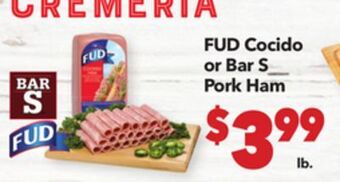 Vallarta Supermarkets Fud cocido or bar s pork ham offer