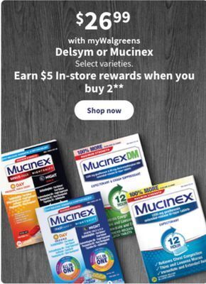 Walgreens Delsym or mucinex offer
