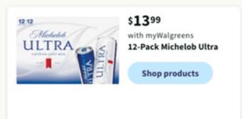 Walgreens 12-pack michelob ultra offer