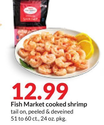 Hy-Vee Fish market cooked shrimp offer