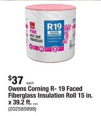 The Home Depot Owens corning r- 19 faced fiberglass insulation roll 15 in. x 39.2 ft. (1 roll) offer