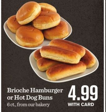 Mariano's Brioche hamburger or hot dog buns offer