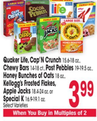 Jewel-Osco Quaker life, cap'n crunch 15.6-18 oz., chewy bars 14-18 ct., post pebbles 19-19.5 oz., honey bunches of oats 18 oz., kellogg' offer