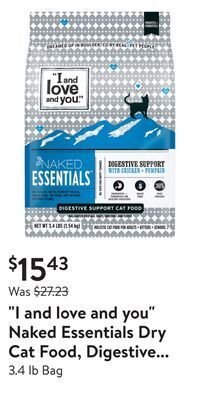 Walmart I and love and you naked essentials dry cat food, digestive chicken and pumpkin offer