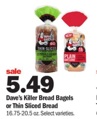 Meijer Dave's killer bread bagels or thin sliced bread offer