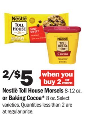 Meijer Nestlè toll house morsels 8 -12 oz, or baking cocoa* 8 oz offer