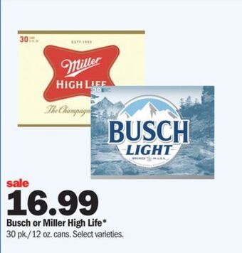 Meijer Busch or miller high life offer