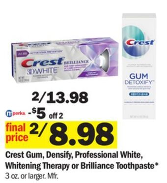 Meijer Crest gum, densify, professional white, whitening therapy or brilliance toothpaste offer