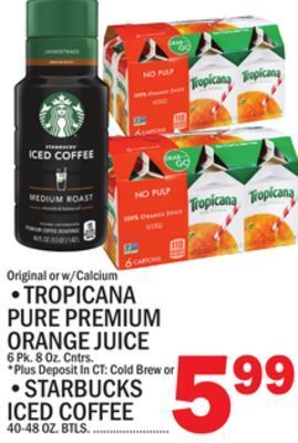 C Town Tropicana pure premium orange juice or starbucks iced coffee offer