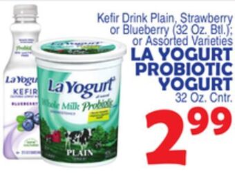 Bravo Supermarkets La yogurt probiotic yogurt 32 oz. cntr offer