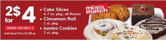 ACME Cake slices 4-7 oz. pkg., all flavors, cinnamon roll 1 ct. pkg., jumbo cookies 2 ct. pkg offer